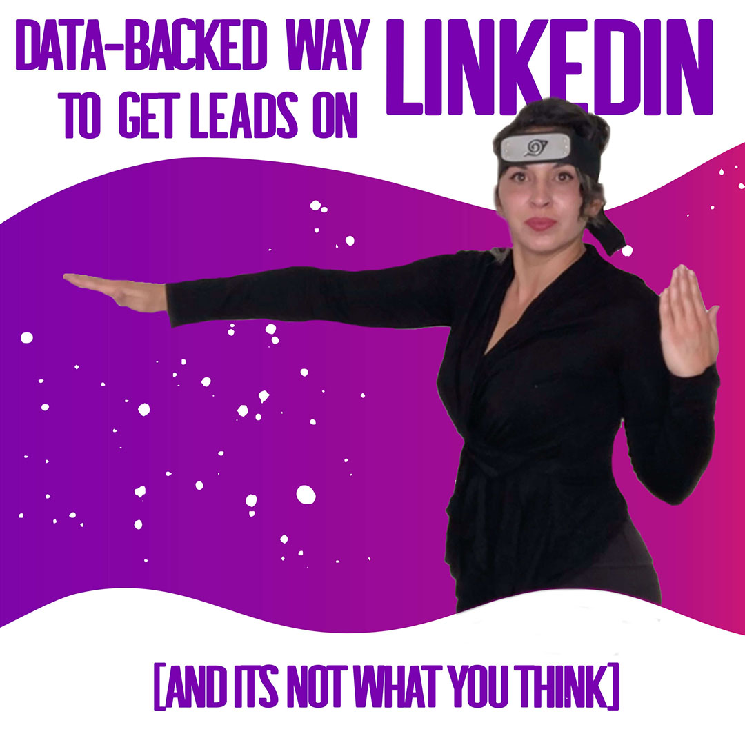 Databacked Ways to Get Leads on LinkedIn [and it’s not what you think]