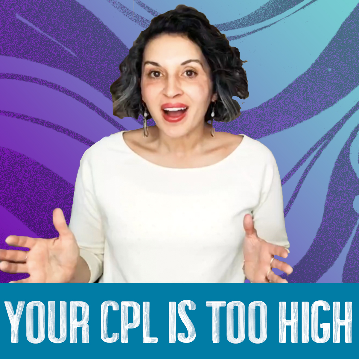 Your CPL Is Too High