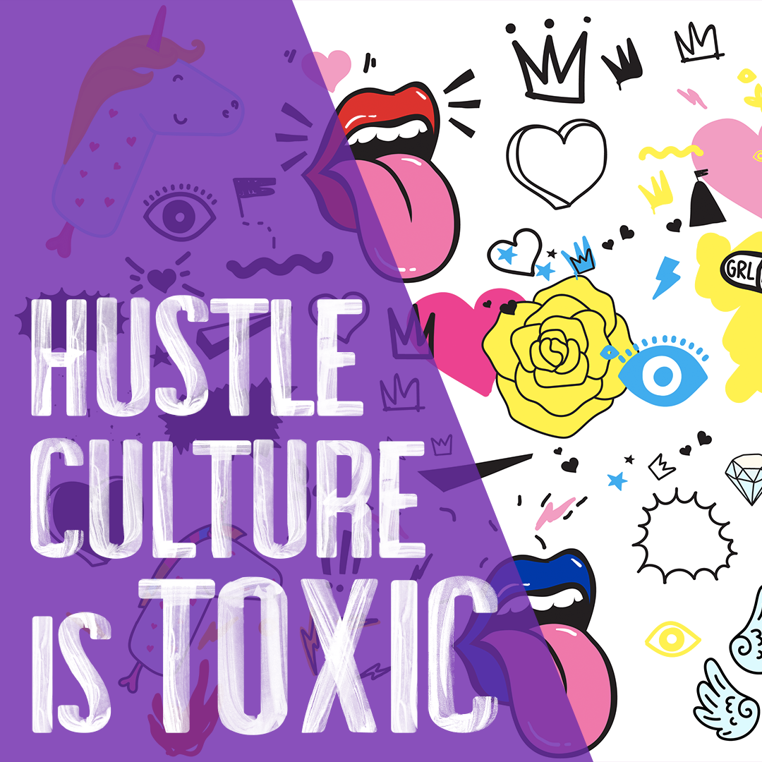 Hustle Culture